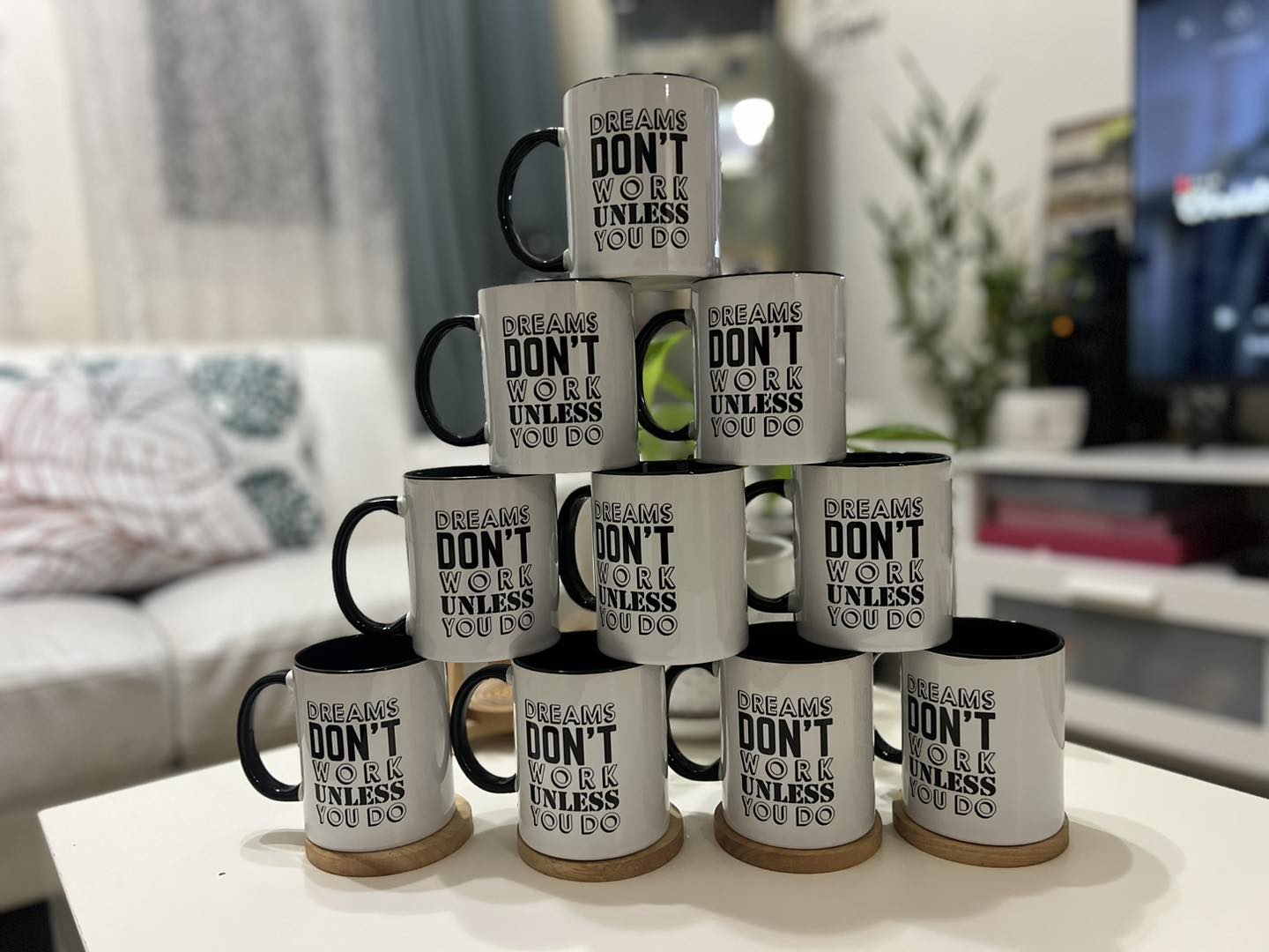 Dreams Don't Work Unless You Do - Mug