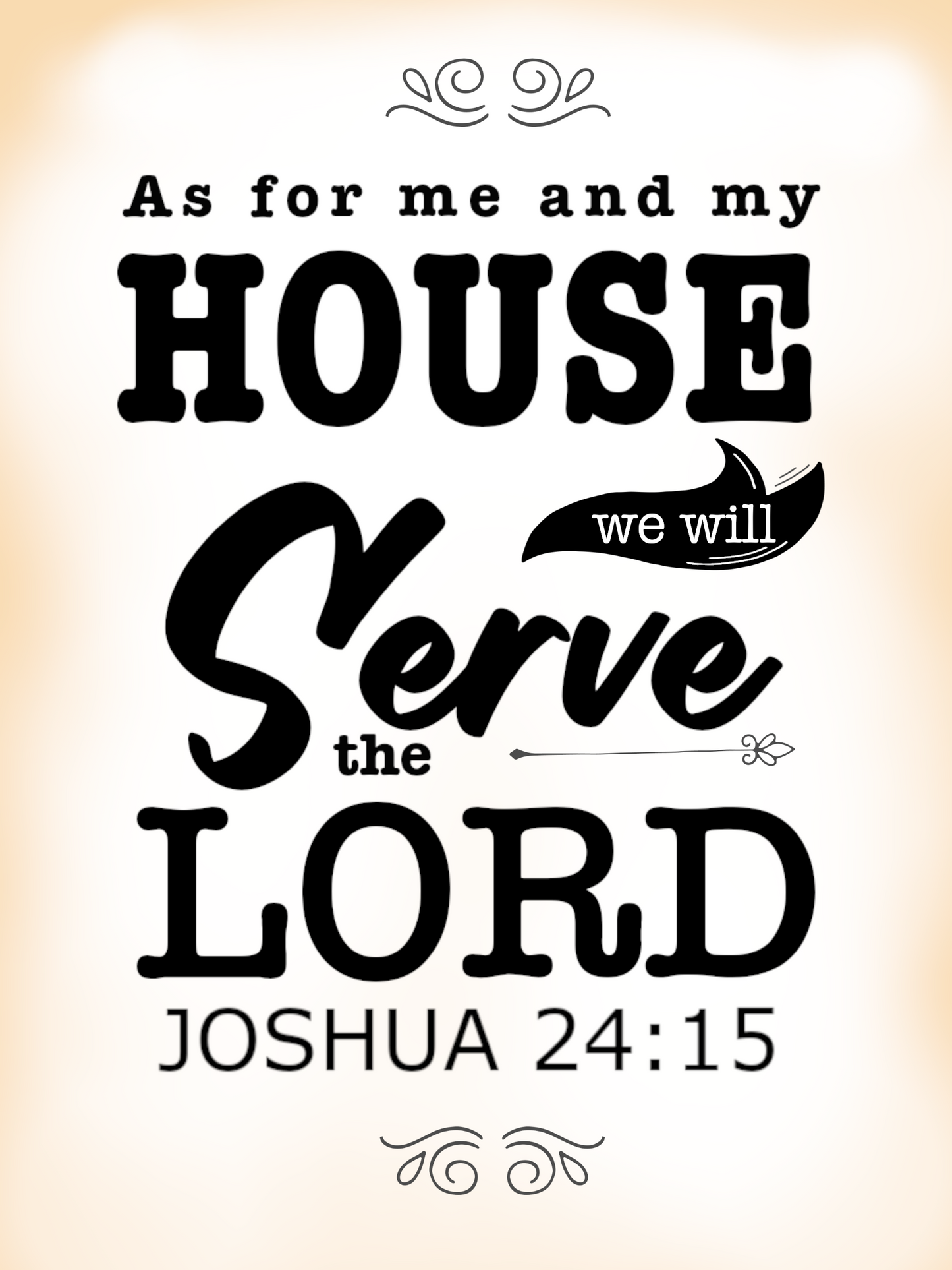 Joshua 24:15 We Will Serve The Lord - Poster Board