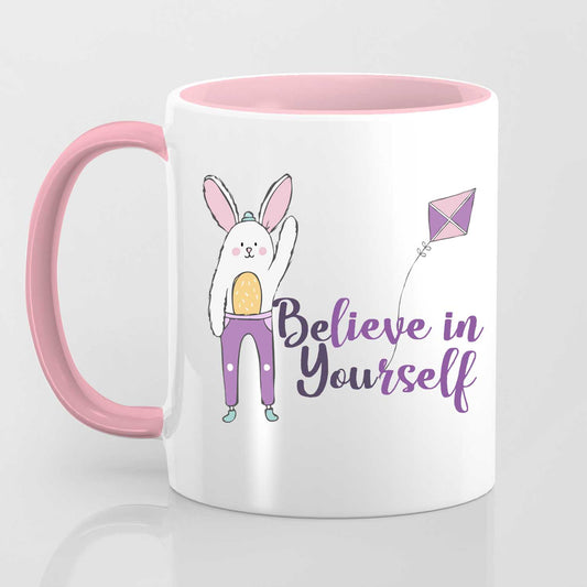 Believe In Yourself - Mug