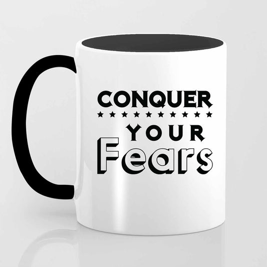 Conquer Your Fears - Mug