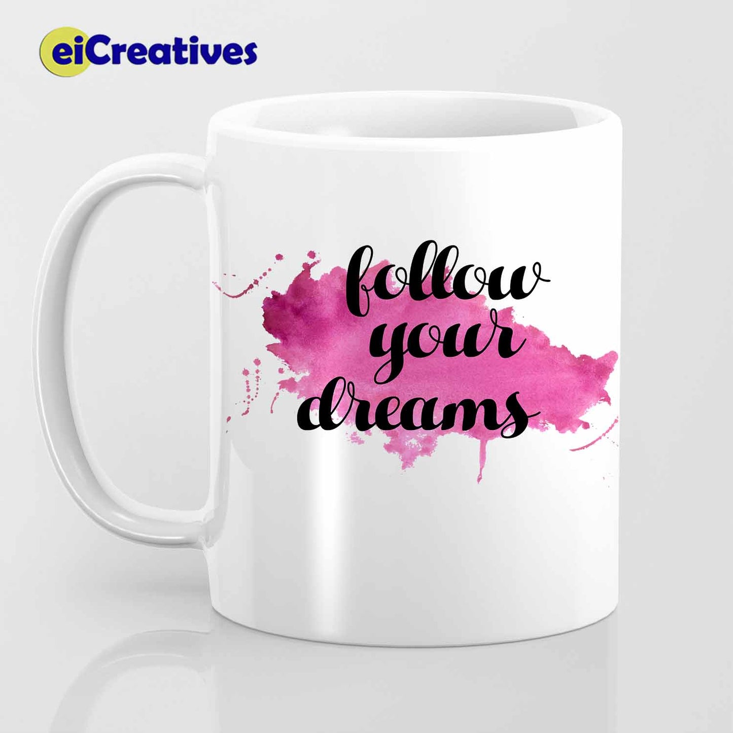 Follow Your Dreams - Mug