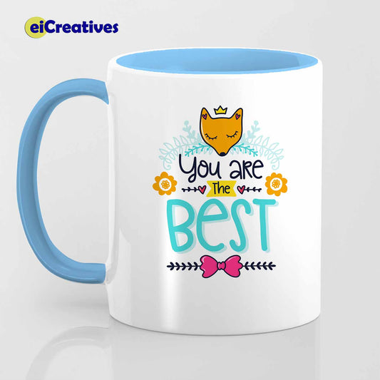 You Are The Best - Mug