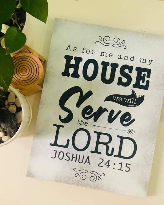 Joshua 24:15 We Will Serve The Lord - Poster Board