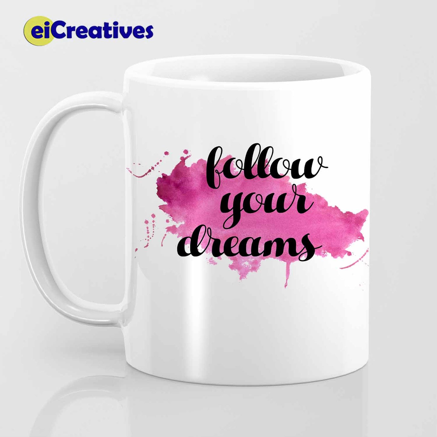 Follow Your Dreams - Mug