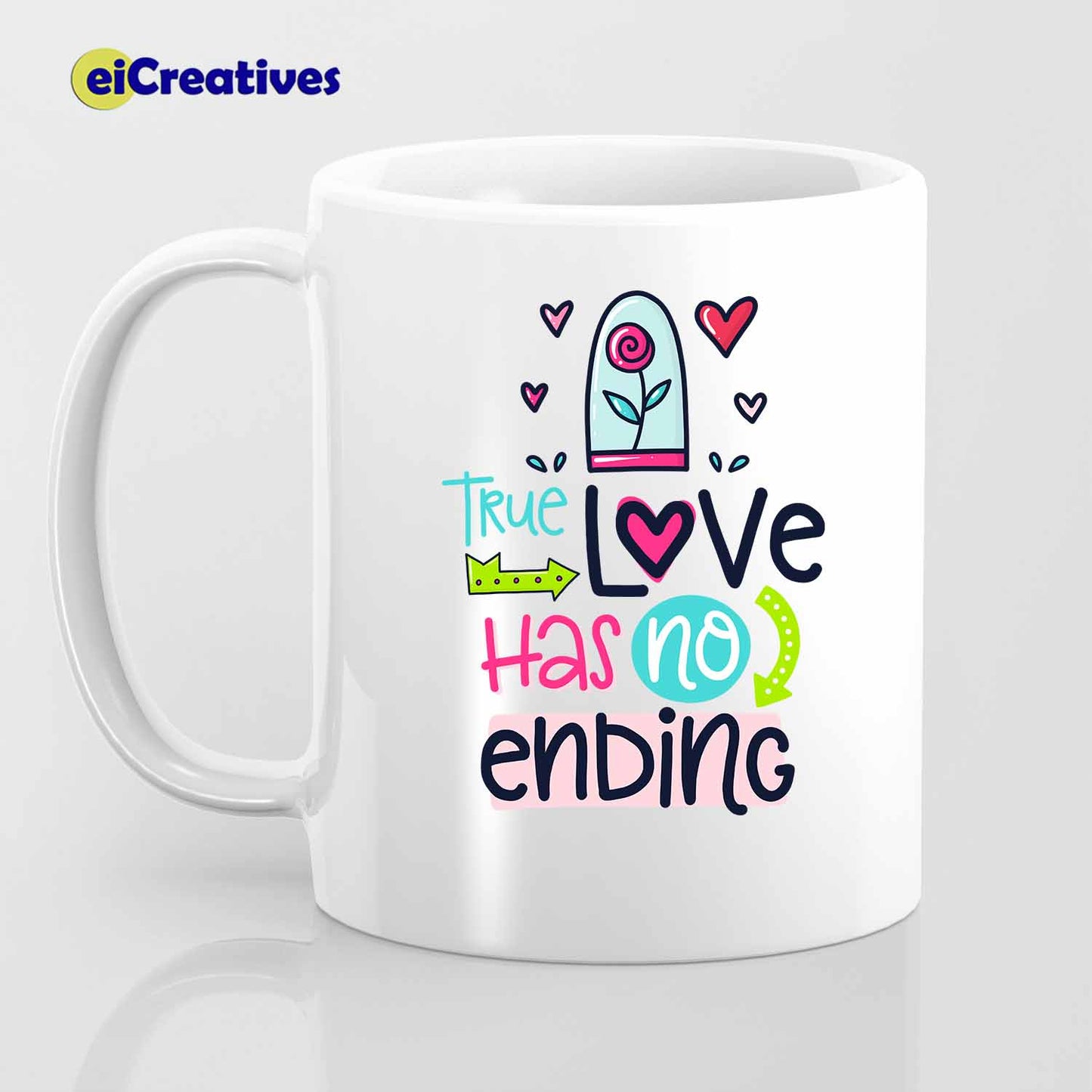 True Love Has No Ending - Mug
